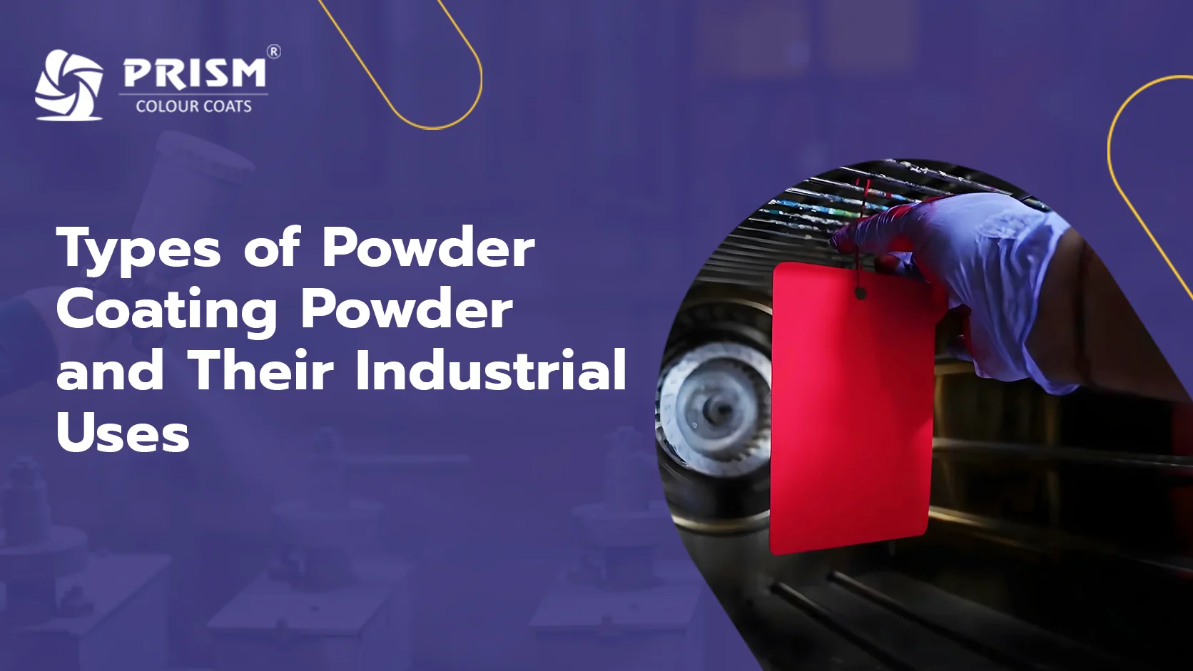 Types of Powder Coating Powder and Their Industrial Uses